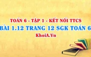 Bài 1.12 trang 12 SGK Toán 6 tập 1 Kết nối tri thức